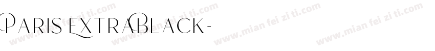 Paris ExtraBlack字体转换